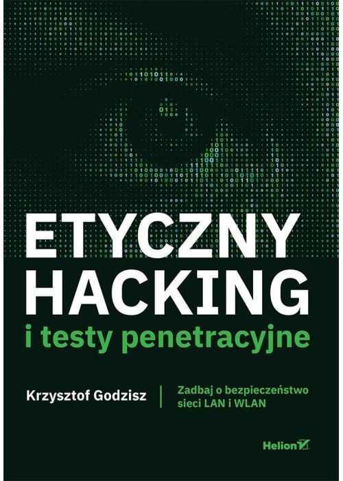Etyczny hacking i testy penetracyjne