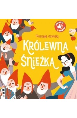 Poznaję dźwięki! Królewna Śnieżka