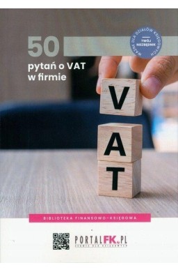 50 pytań o VAT w firmie