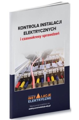 Kontrola instalacji elektrycznych i czasookresy...