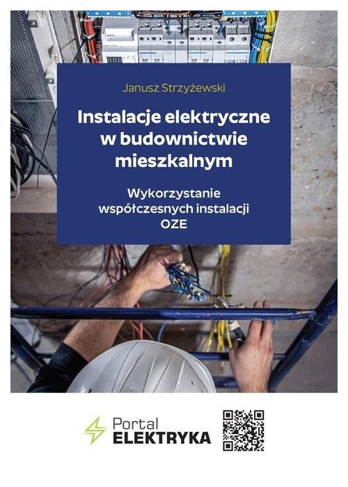 Instalacje elektryczne w budownictwie mieszkalnym.