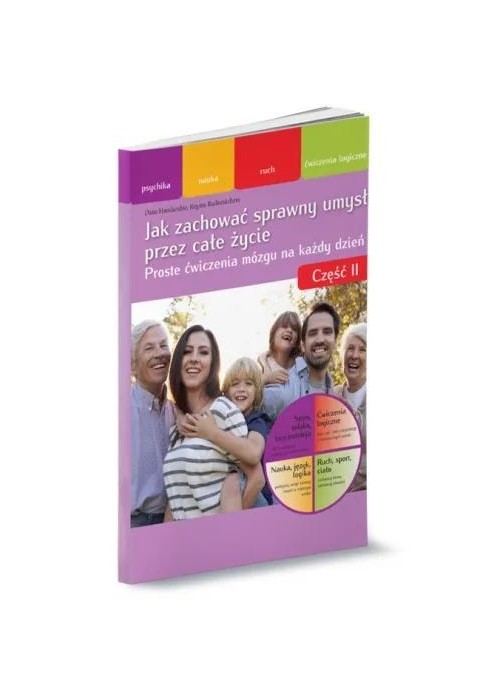 Jak zachować sprawny umysł przez całe życie cz.2