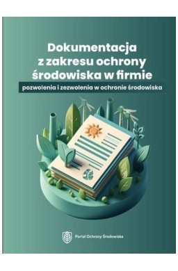 Dokumentacja z zakresu ochrony środowiska w...