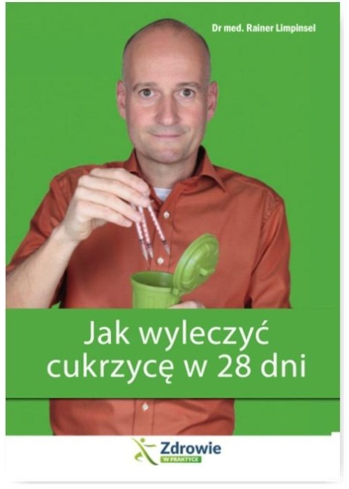 Jak wyleczyć cukrzycę w 28 dni