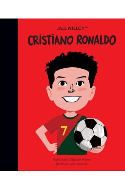 Mali Wielcy. Cristiano Ronaldo