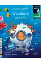 Wynalazek pana B. Czytam sobie. Poziom 2