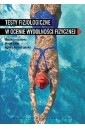 Testy fizjologiczne w ocenie wydolności fizycznej