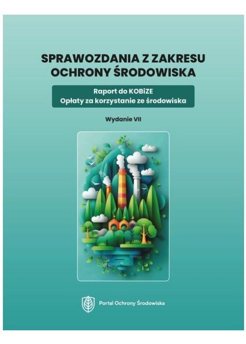 Sprawozdania z zakresu ochrony środowiska