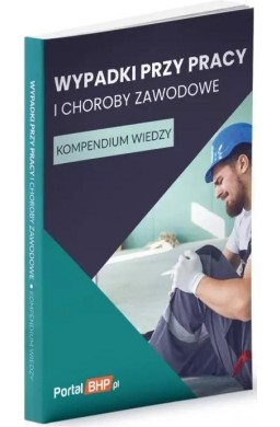 Wypadki przy pracy i choroby zawodowe