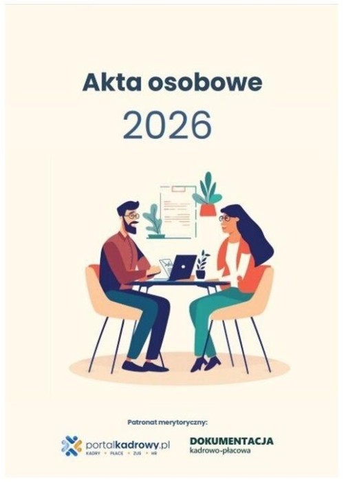 Akta osobowe 2026 - prowadzenie, przechowywanie...