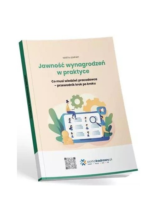 Jawność wynagrodzeń w praktyce. Co musi wiedzieć..