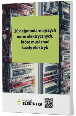 24 najpopularniejsze normy elektryczne, które...