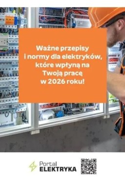 Ważne przepisy i normy dla elektryków, które...