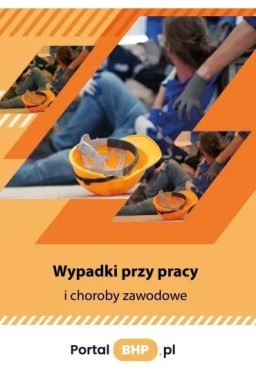 Wypadki przy pracy i choroby zawodowe