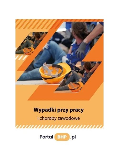 Wypadki przy pracy i choroby zawodowe