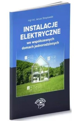 Instalacje elektryczne we współczesnych domach...