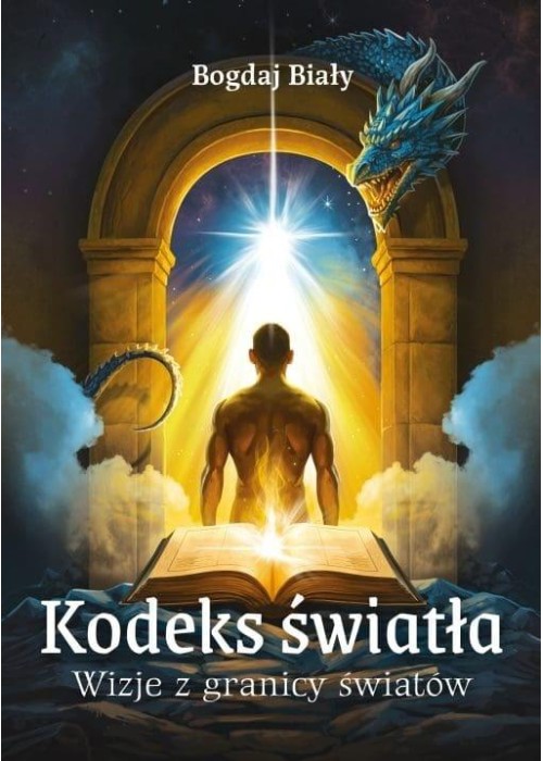 Kodeks światła. Wizje z granicy światów