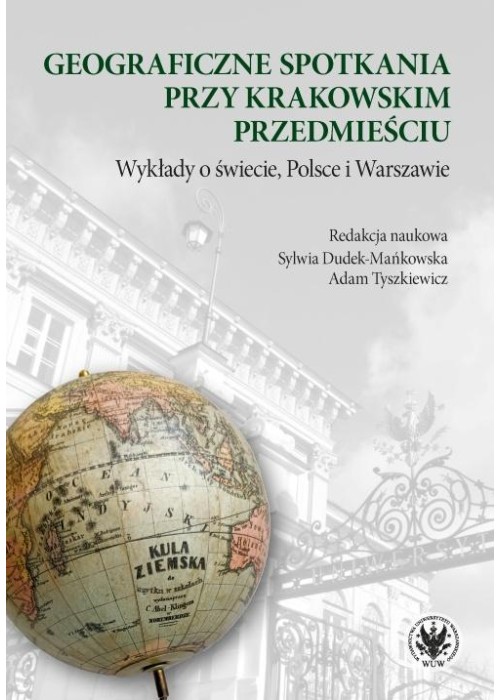 Geograficzne spotkania przy Krakowskim...