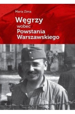 Węgrzy wobec Powstania Warszawskiego w.2