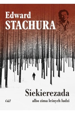Siekierezada albo zima leśnych ludzi