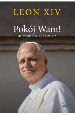 Pokój Wam! Słowa do Kościoła i świata BR