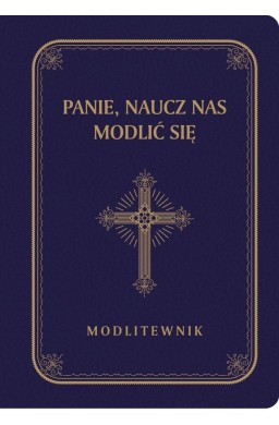 Panie, naucz nas modlić się granat DL