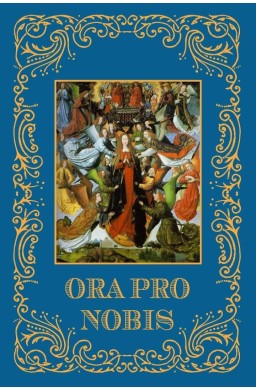 Ora Pro Nobis