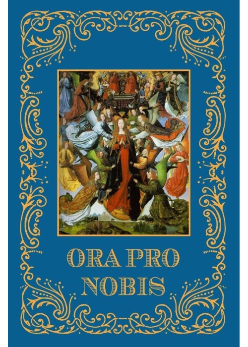 Ora Pro Nobis