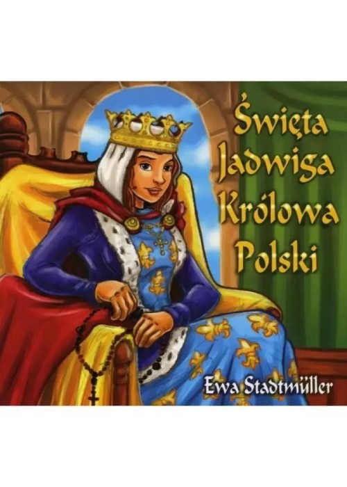 Święta Jadwiga Królowa Polski
