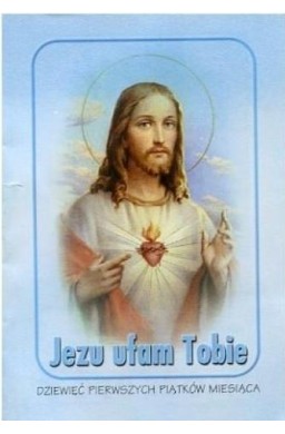 Jezu Ufam Tobie (I piątki)