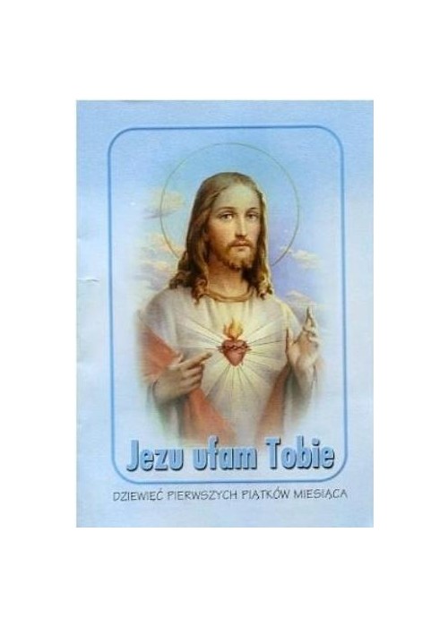 Jezu Ufam Tobie (I piątki)