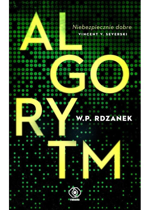 AI-gent. Mroczne kody T.1 Algorytm