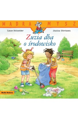 Mądra mysz. Zuzia dba o środowisko