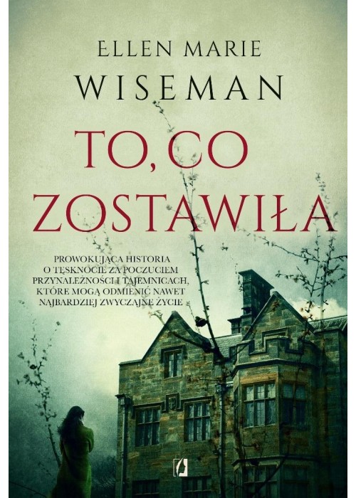 To, co zostawiła