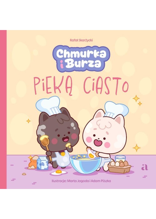 Chmurka i Burza pieką ciasto