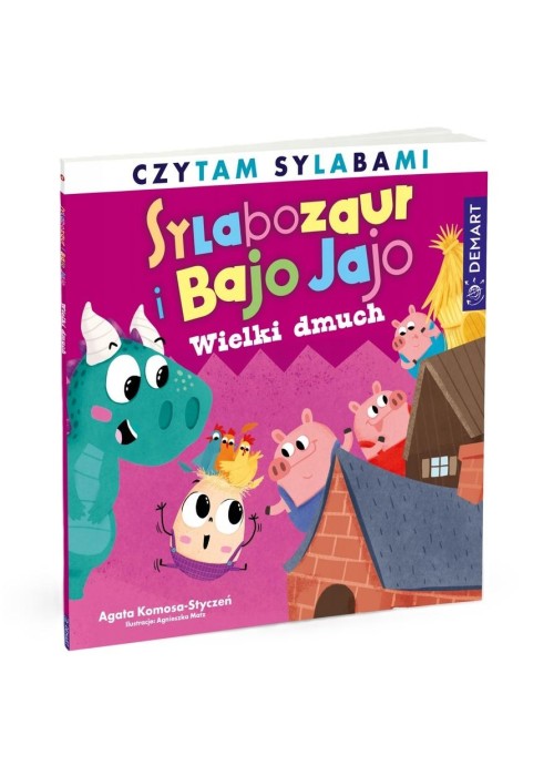 Sylabozaur i Bajo Jajo. Wielki dmuch