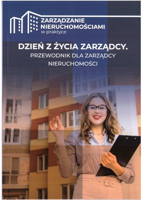 Dzień z życia zarządcy. Przewodnik dla zarządcy...
