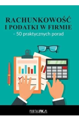 Rachunkowość i podatki w firmie - 50...