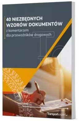 40 niezbędnych wzorów dokumentów z komentarzem...