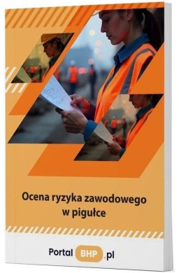Ocena ryzyka zawodowego w pigułce