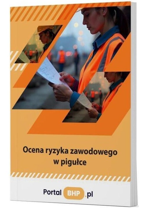Ocena ryzyka zawodowego w pigułce