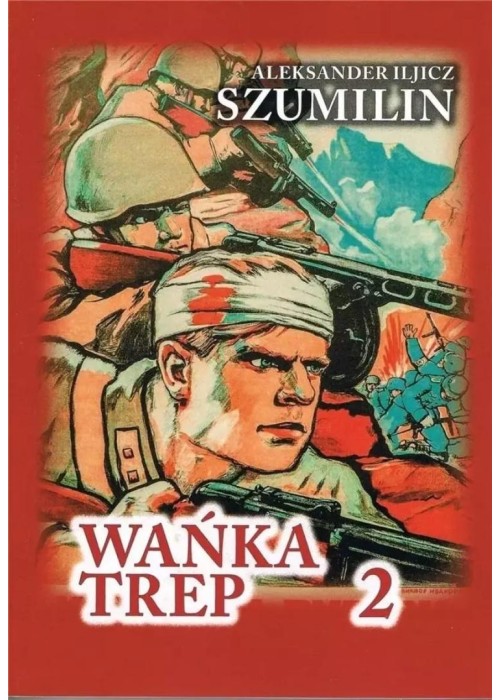 Wańka Trep T.2 Dziennik żołnierza TW w.6