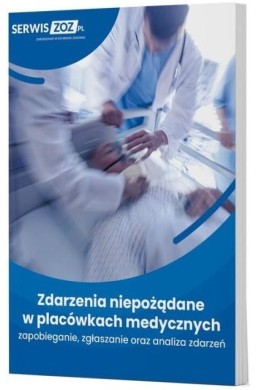 Zdarzenia niepożądane w placówkach medycznych...