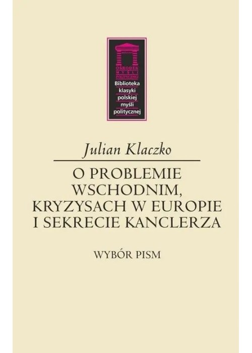 O problemie wschodnim, kryzysach w Europie..