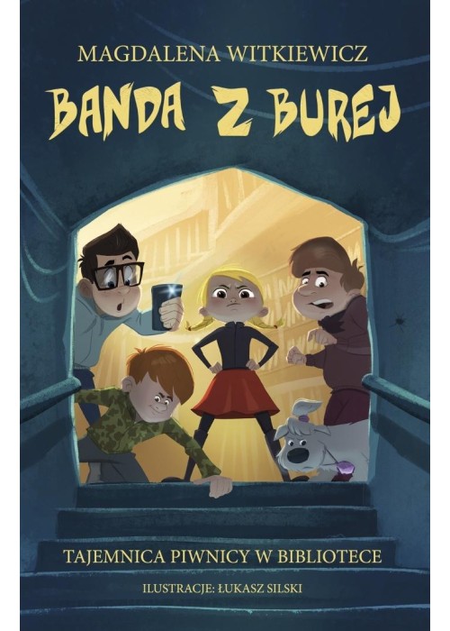 Banda z Burej. Tajemnica piwnicy w bibliotece
