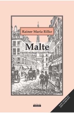 Malte. Zapiski Maltego Lauridsa Brigge