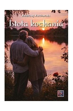 Istota kochania