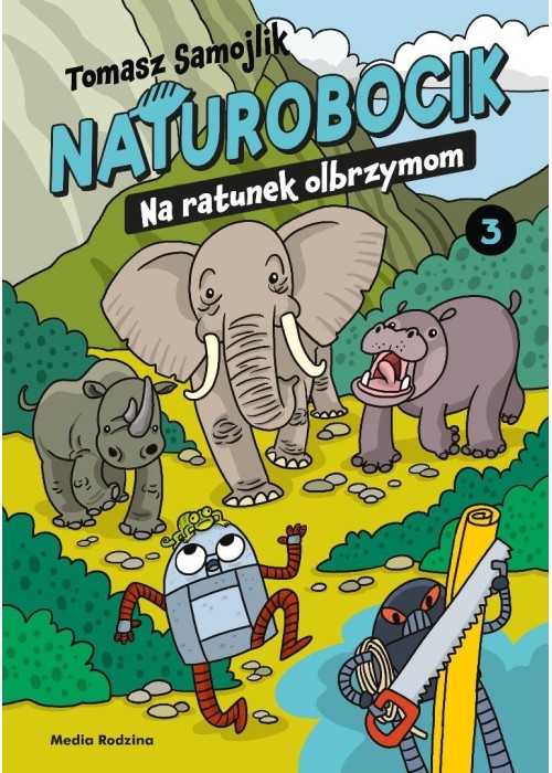 Naturobocik. 3. Na ratunek olbrzymom