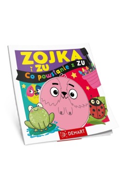 Zojka i Zu. Co powstanie z Zu? Zeszyt z pisakiem..