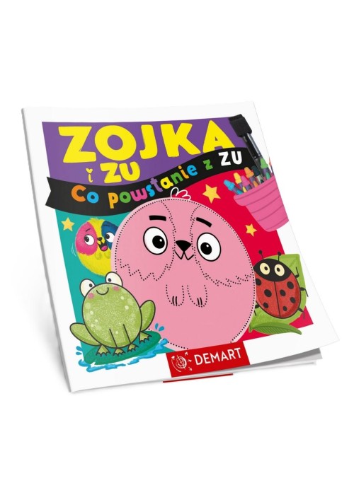 Zojka i Zu. Co powstanie z Zu? Zeszyt z pisakiem..